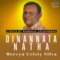 Mervyn Cristy Silva - Dinannata Natha