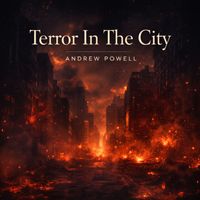 Andrew Powell - Terror In The City