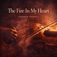 Andrew Powell - The Fire In My Heart