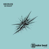 Kevin Es - So Right