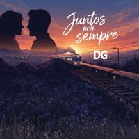 DG - Juntos pra Sempre