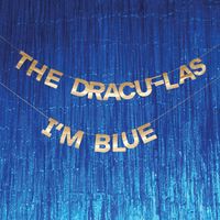 The Dracu-Las - I'm Blue (The Gong-Gong Song)