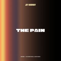 Jay Hardway - The Pain
