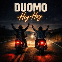 Duomo - Hey Hey