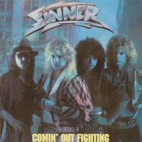 Sinner - Comin' Out Fighting