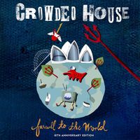 Crowded House - Farewell to the World (Live at Sydney Opera House / Remastered 2006)