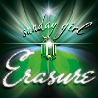 Erasure - Sunday Girl