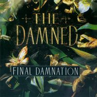 The Damned - Final Damnation (Live) (Explicit)