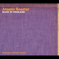 Atomic Rooster - Made In England