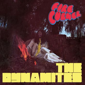 The Dynamites - Fire Corner