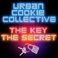 Urban Cookie Collective - The Key, the Secret (2011 Version / Remixes)