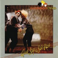 Thompson Twins - Quick Step and Side Kick