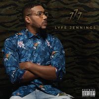 Lyfe Jennings - 777 (Explicit)