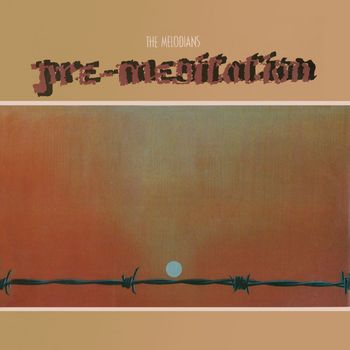 The Melodians - Pre-Meditation