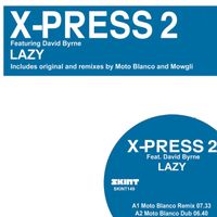 X-Press 2 - Lazy (Remixes)