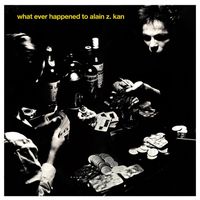 Alain Kan - What Ever Happened to Alain Z. Kan