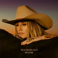Lainey Wilson - Whirlwind (Deluxe)
