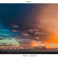 Moby - Hotel Ambient