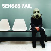 Senses Fail - Life Is Not a Waiting Room (Explicit)
