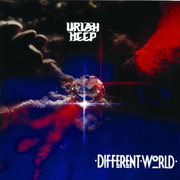 Uriah Heep - Different World (Expanded Version)