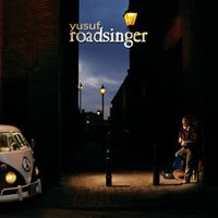 Yusuf / Cat Stevens - Roadsinger