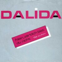 Dalida - Nein, zärtlich bist du nicht