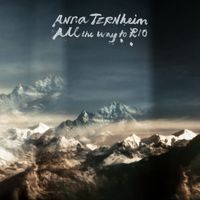 Anna Ternheim - All the Way to Rio