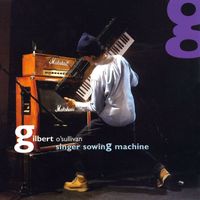Gilbert O'Sullivan - Singer Sowing Machine
