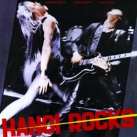 Hanoi Rocks - Bangkok Shocks, Saigon Shakes, Hanoi Rocks