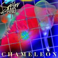 Sailor & I - Chameleon