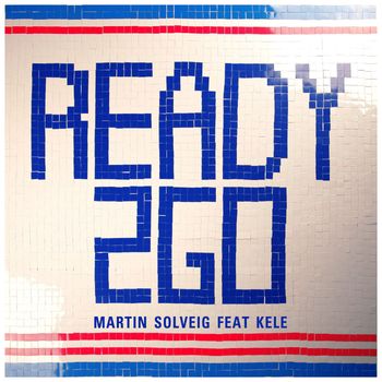 Martin Solveig - Ready 2 Go (Single Edit)