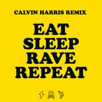 Fatboy Slim - Eat Sleep Rave Repeat (Calvin Harris Mix) (Explicit)