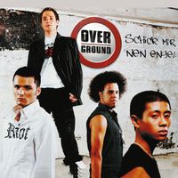 Overground - Schick mir 'nen Engel