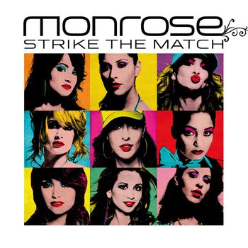 Monrose - Strike the Match