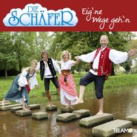 Die Schäfer - Eig'ne Wege geh'n