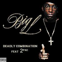 Big L - Deadly Combination (Explicit)