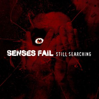 Senses Fail - Still Searching (Deluxe Version) (Explicit)