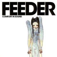 Feeder - Comfort in Sound