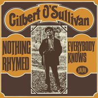 Gilbert O'Sullivan - Nothing Rhymed / Everybody Knows