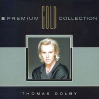 Thomas Dolby - Premium Gold Collection
