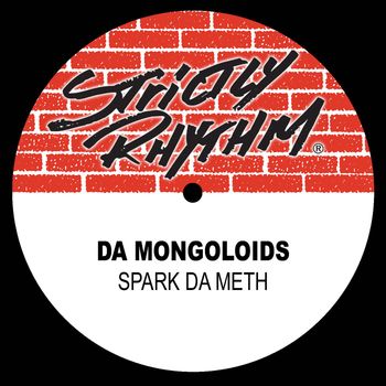Da Mongoloids - Spark da Meth