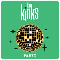 The Kinks - Party