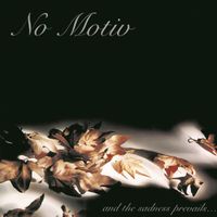 No Motiv - And the Sadness Prevails (Explicit)