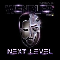 Michael Wendler - Next Level