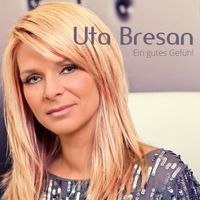 Uta Bresan - Ein gutes Gefühl