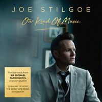 Joe Stilgoe - Our Kind of Music (Single Version)