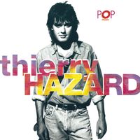 Thierry Hazard - Pop music