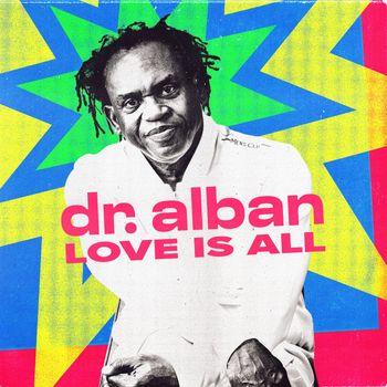 Dr. Alban - Love Is All