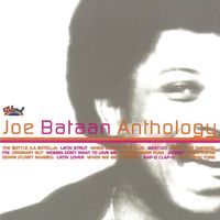 Joe Bataan - Anthology (Remastered 2013)