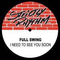 Full Swing - I Need to See You Soon
